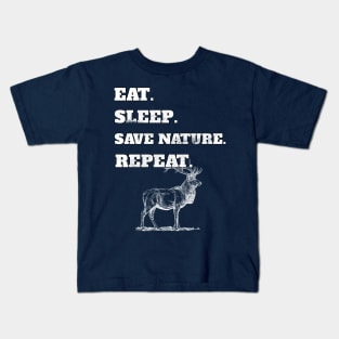 Eat Sleep Save Nature Repeat Cool Deer Lovers Gift Kids T-Shirt